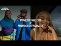 Download Lagu Where We Go x Ngisakuthanda (Jerry C Mashup)