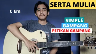 Download TUTORIAL PETIKAN (Serta Mulia - Sal Priadi) (Tutorial Gitar) CHORD SIMPLE GAMPANG! MP3