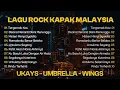 Download Lagu LAGU ROCK KAPAK MALAYSIA -  UKAYS UMBRELLA WINGS - TERGAMAK KAU