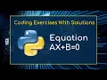 Practice Python Basic Exercises for Beginners 014 - The equation AX B 0