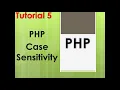 PHP case sensitivity PHP TUTORIAL 5