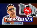 Why our Mobile Tire Shop Didn t Work Save Thousands