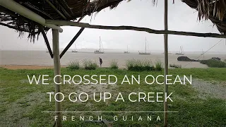 We sailed across an ocean to go up a creek [Ep78] Sailing Salacia Star