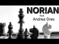 Let me Go ( Official Video ) NORIAN feat. Andrea Gres