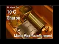 Download Lagu 10℃/Sharou [Music Box]
