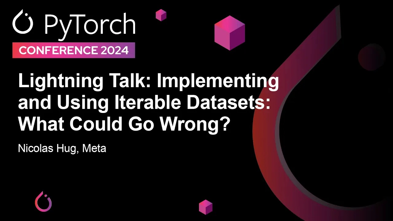 Image from Implementing and Using Iterable Datasets: What Could Go Wrong?