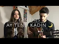 Ezgi Enes - Ay Tenli Kadın (Cover)