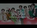 We are (OST We are the series | Pond,Phuwin,Winny,Satang,Aou,Boom,Marc,Poon (TRADUCIDA AL ESPAÑOL )