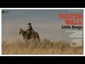 Colter Wall - For a Long While (Audio)