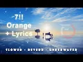Download Lagu 7!! - Orange | Your Lie in April ED 2 ( Slowed + Reverb + Underwater )