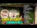 Musik Akustik Terbaik untuk Santai di Cafe 2021 ☕☕ Kompilasi Lagu Akustik Paling Enak Didengar