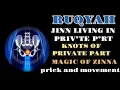 Download Lagu RUQYAH CURE : JINN LIVING IN PRIV*TE PA*RT, KNOTS, MAGIC OF ZINNA, PRICK AND MOVEMENT .