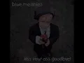 12 ◦ Blue Meanies - Acceleration 5000, It Doesn't Matter & Tread  (Demo Length Version)