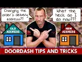 The Customer Wants Me To Do WHAT How To Deal With Address Changes - Doordash Tips Tricks