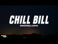 Download Lagu Rob $tone - Chill Bill (Lyrics) ft. J.Davis \u0026 Spooks