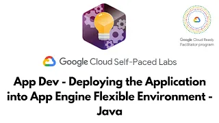 App Dev - Deploying the Application into App Engine Flexible Environment