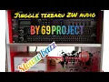 Download Lagu DJ jinggle ZW audio terbaru versi reggae (by 69 project)