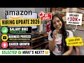 AMAZON HIRING UPDATE 2026 Salary Hike New Business Process Job Opportunities