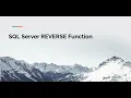 SQL Server REVERSE Function Tutorial