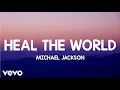 Download Lagu Michael Jackson - Heal The World (Lyrics)
