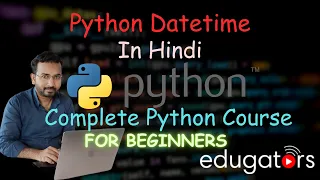 18 Python Date Time - Python Tutorial For Beginners in Hindi