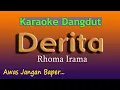 Download Lagu DERITA - KARAOKE DANGDUT RHOMA IRAMA ( TANPA VOKAL )