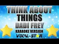 Lagu Daði Freyr - Think About Things (Karaoke Version) with Lyrics HD Vocal-Star Karaoke