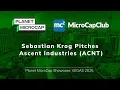 Sebastian Krog Pitches Ascent Industries ACNT at Planet MicroCap Las Vegas 2025
