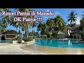 Download Lagu Menginap dan berwisata di Mercure Manado Tateli Beach Resort, bisa puas Sunbath