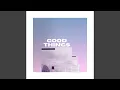 Lagu Good Things