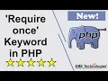 How to use Require Once Keyword in PHP