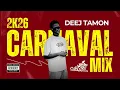 Lagu Deej Tamon_2026 Carnaval Mix