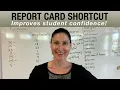 Report Card Shortcut Every Teacher Should Know