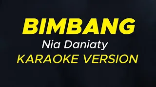 bimbang nia daniaty karaoke version