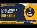 Reverse a Linked List - Data Recursive Question