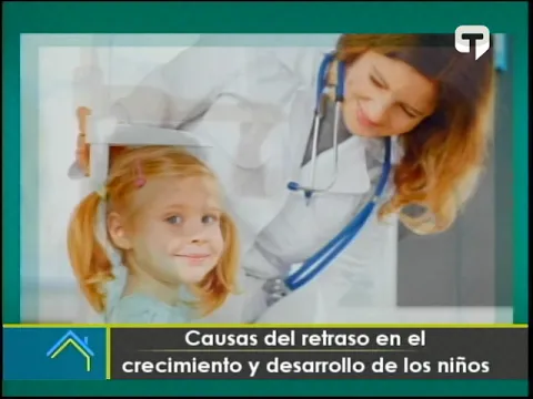 Causas del retraso en el crecimiento y desarrollo de los niños
