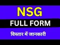 NSG full form in Medical