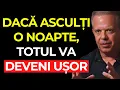 Download Lagu DACĂ ASCULȚI O NOAPTE, ÎȚI VEI MANIFESTA TOATE DORINȚELE MÂINE - Joe Dispenza
