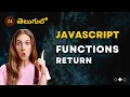 JavaScript Functions - Return Keyword