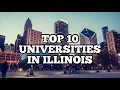 Top 10 universities in Illinois
