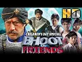 Download Lagu Children's Day Special Superhit Film - Bhoot and Friends | Jackie Shroff, Nishikant Dixit, Ashish