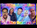 Lagu XAASKI HOREE NIMCAAN HILAAC AFKA FURTAY MASEER DARTI MARKI LASOO QARXIYEY NINKEDI