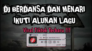 dj berdansa dan menari dj mari bercinta remix mengkane viral tiktok