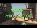 Major pl - upward Pyro Exploit in TF2