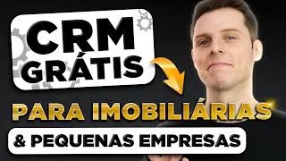 CRM Grátis para Imobiliárias - Como usar um CRM para corretores de Imóveis e Pequenas Empresas!