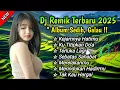 Download Lagu DJ REMIK VIRAL 2025 || GALAU SEDIH PATAH HATI 💔[ Dj Tersedih kejamnya Hatimu ]