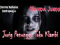 Download Lagu Jurig Penunggu Toko Klambi - Kanda Jurig