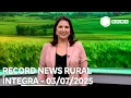 Download Lagu Record News Rural - 03/07/2025
