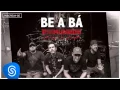 Download Lagu Raimundos - Be a Bá (Cantigas de Garagem) [Áudio Oficial]