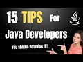 15 Essential Tips for Java Developers Java Best Practices